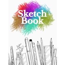 Gültekin Sketchbook Size 6 x 9 Inches: For Sketching, Drawing, Painting, And Writing
