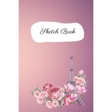Gültekin Sketchbook: Paris In Springtime 6x9" | Notebook For Drawing, Sketching, Doodling, Journaling, Watercoloring | For Kids And Adults