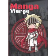Gültekin Independently Published Manga Vierge: Je Crée Mon Propre Manga (French Edition)