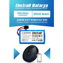 Electroll Eufy Robovac G30 Uyumlu Batarya (Orijinal Kapasite) 2600MAH Robot Süpürge Batarya Değişimi