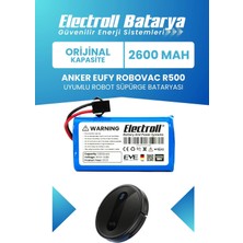 Electroll Anker Eufy Robovac R500 Uyumlu Batarya (Standart Kapasite) 2600mah Robot Süpürge Bataryası