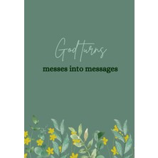 Gültekin Independently Published Green Messes Into Messages Journal