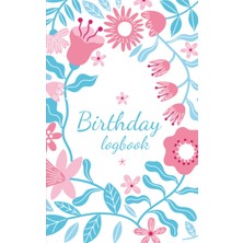 Gültekin Birthday By Month Logbook: Never Forget A Birthday And Another Important Day | Organised By Month | Perfect Gift For Men And Women | 5” x 8” Convenience Size