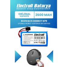 Electroll Ecovacs Deebot N79 Uyumlu Batarya (Orijinal Kapasite) 2600mah Pil Robot Süpürge Batarya Değişimi