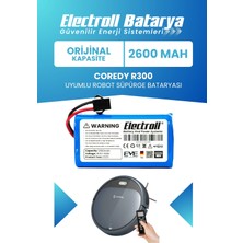 Electroll Coredy R300 Uyumlu Batarya (Orijinal Kapasite) 2600mah Pil Robot Süpürge Batarya Değişimi