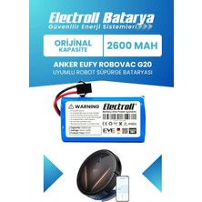 Electroll Eufy Robovac G20 Uyumlu Batarya (Orijinal Kapasite) 2600mah Pil Robot Süpürge Batarya Değişimi