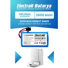 Electroll Ecovacs Deebot Dn621 Uyumlu Batarya (Orijinal Kapasite) 2600mah Pil Robot Süpürge Batarya Değişimi
