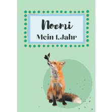 Gültekin Noemi- Mein Erstes Jahr: Supersüßes Babyalbum Personalisiert Für Noemi. Mit Total Schnuckeligen Tieren- Für Die Schönsten Erinnerungen & Meilensteine. ... Als Baby Tagebuch 1. Jahr. (German Edition)
