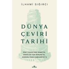 Kyops Dünya Çeviri Tarihi  Eski Yunan’dan Roma’ya, Endülüs’ten Avrupa’ya, Osmanlı’dan Cumhuriyet’e