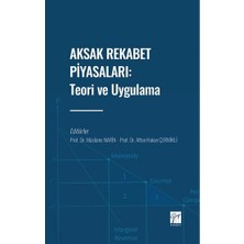 Gazi Kitabevi Aksak Rekabet Piyasaları: Teori ve Uygulama