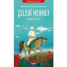 tp Tarihsever Çocuk Çelebi Mehmet