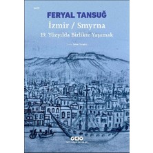 Hatıra Kutusu Izmir / Smyrna: 19. Yüzyılda Birlikte Yaşamak
