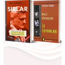 Toker Yayınları Kaşif Kozinoğlu’nun Mezara Götürmediği Sırlar - Milli Mücadelede Iç Isyanlar ve Ermeni Olayları