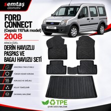 Ford Connect Cepsiz 110'LUK 2008  Araca Özel Derin Havuzlu Paspas ve Bagaj Havuzu Seti Semtaş