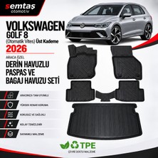 Volkswagen Golf 8 (Otomatik Vites) 2026 (Üst)  Araca Özel Derin Havuzlu Paspas ve Bagaj Havuzu Seti Semtaş