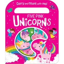Imagine That - Five Pink Unicorns - Carry And Count - Board Book