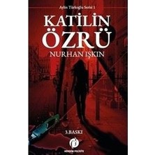 Herdem Kitap Katilin Özrü Aylin Türkoğlu Serisi 1 - Nurhan Işkın
