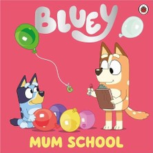 Bluey - Mum School - Paperback