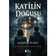 Sokak Kitapları Yayınları Katilin Doğuşu - Başaksu Yılmaz