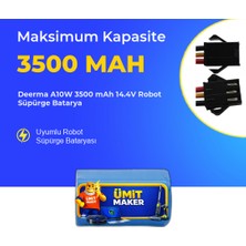 Ümit Maker Deerma A10W 3500 Mah 14.4V Robot Süpürge Batarya