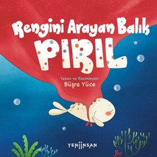 Yeni İnsan Yayınevi Rengini Arayan Balık Pırıl
