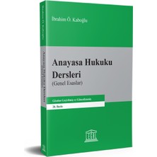 Legal Yayıncılık Anayasa Hukuku Dersleri (Genel Esaslar) (20. Baskı)