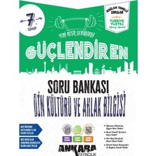 Ankara Yayıncılık Ankara Yayınları 7. Sınıf Güçlendiren Din Kültürü ve Ahlak Bilgisi Soru Bankası