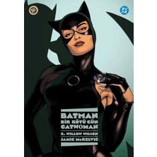 JBC Yayıncılık Batman: Bir Kötü Gün - Catwoman