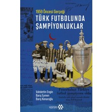 Yeditepe Yayınevi Türk Futbolunda Şampiyonluklar