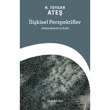 Akademim Kitaplığı Ilişkisel Perspektifler: Evren, Benlik ve Ölüm