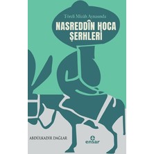 Ensar Neşriyat Töreli Mizah Aynasında Nasreddin Hoca Şerhleri