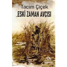 Kekeme Yayınları Eski Zaman Avcısı