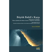 Eski Yeni Yayınları Büyük Babil’e Karşı