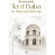 Fecr Yayınları Erzincanlı Terzi Baba ve Tasavvuf Anlayışı