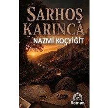 Kekeme Yayınları Sarhoş Karınca