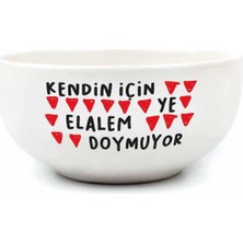 Mythriva Palto Tasarım Kendin Için Ye Elalem Doymuyor Krem Seramik Kase - Hediye Seramik Kase