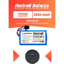 Electroll Tesvor S6 Uyumlu Batarya (Yüksek Kapasite) 2800MAH Pil Robot Süpürge Bataryası