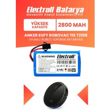 Electroll Eufy Robovac 11S T2108 Uyumlu Batarya (Yüksek Kapasite) 2800MAH Pil Robot Süpürge Batarya