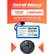 Electroll Eufy Robovac 35C Uyumlu Batarya (Yüksek Kapasite) 2800MAH Robot Süpürge Bataryası T2117G11