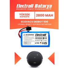 Electroll Ecovacs Deebot 500 Uyumlu Batarya (Yüksek Kapasite) 2800MAH Pil Robot Süpürge Bataryası