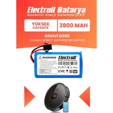 Electroll Goovi D380 Uyumlu Batarya (Yüksek Kapasite) 2800MAH Pil Robot Süpürge Bataryası
