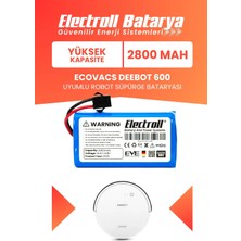 Electroll Ecovacs Deebot 600 Uyumlu Batarya (Yüksek Kapasite) 2800MAH Pil Robot Süpürge Bataryası