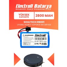 Electroll Soultech RB001 Uyumlu Batarya (Yüksek Kapasite) 2800MAH Pil Robot Süpürge Bataryası