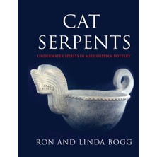 Step Kitap Cat Serpents: Underwater Spirits In Mississippian Pottery