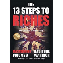 Step Kitap The 13 Steps To Riches - Habitude Warrior Volume 9: The 13 Steps To Riches (Ciltli)