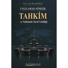 Platon Hukuk Uygulamaya Yönelik Tahkim ve Tahkimde Taraf Vekilliği