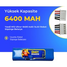 Ümit Maker Yeedi M12 Ultra+ 6400 Mah 14.4V Robot Süpürge Batarya