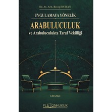 Platon Hukuk Uygulamaya Yönelik Arabuluculuk ve Arabuluculuk Rehberi