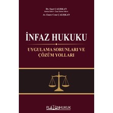 Platon Hukuk İnfaz Hukuku Uygulama Sorunları ve Çözüm Yolları