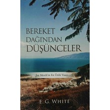 Bereket Dağından Düşünceler/ Isa Mesihin En Ünlü Vaazı -